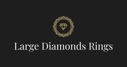 Large Diamonds Rings